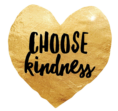 Choose kindness